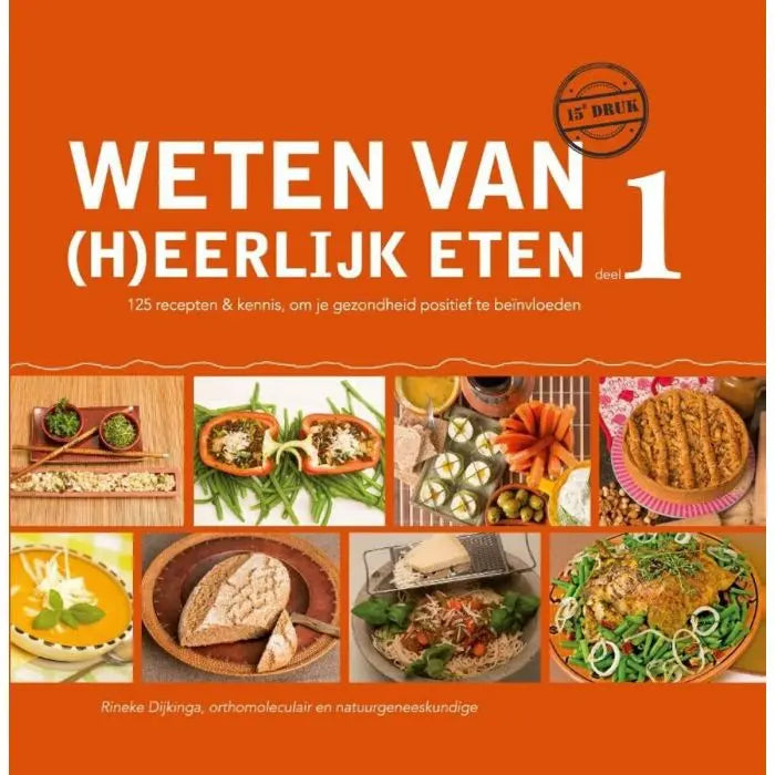 Rineke Dijkinga Weten van Heerlijk Eten 1 - 123superfoods